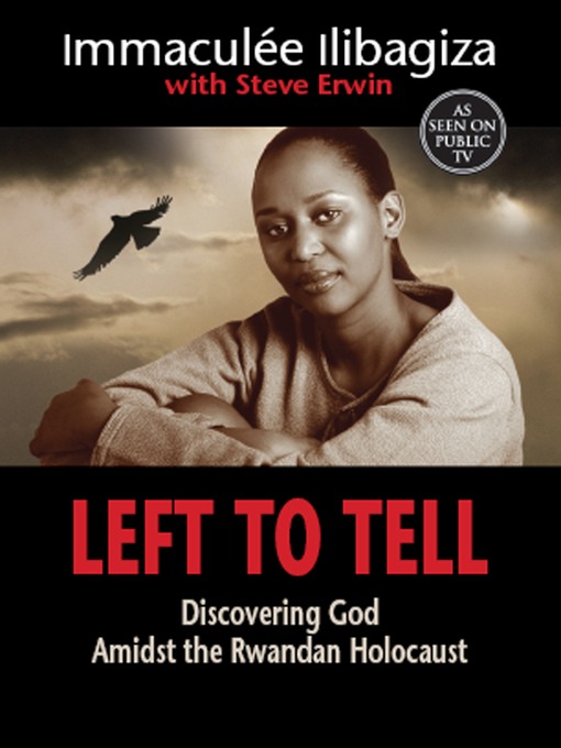 Title details for Left To Tell by Immaculee Ilibagiza - Wait list